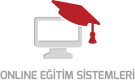 ONLINE EĞİTİM SİSTEMLERİ